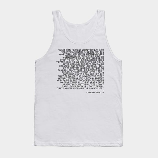 Dwight Shrute - The Perfect Crime Tank Top by danonbentley